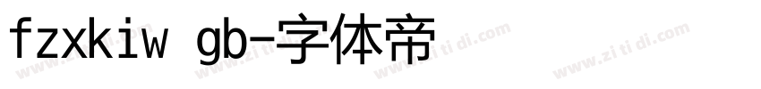 fzxkiw gb字体转换